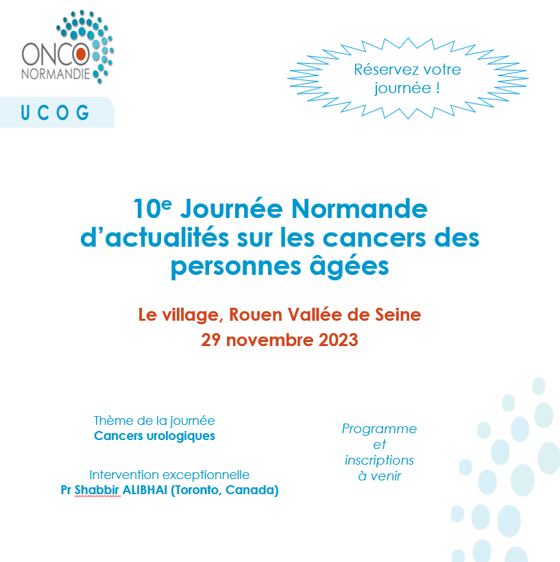 Il reste des places pour la 10e Journée Normande d’actualités sur les cancers des personnes âgées